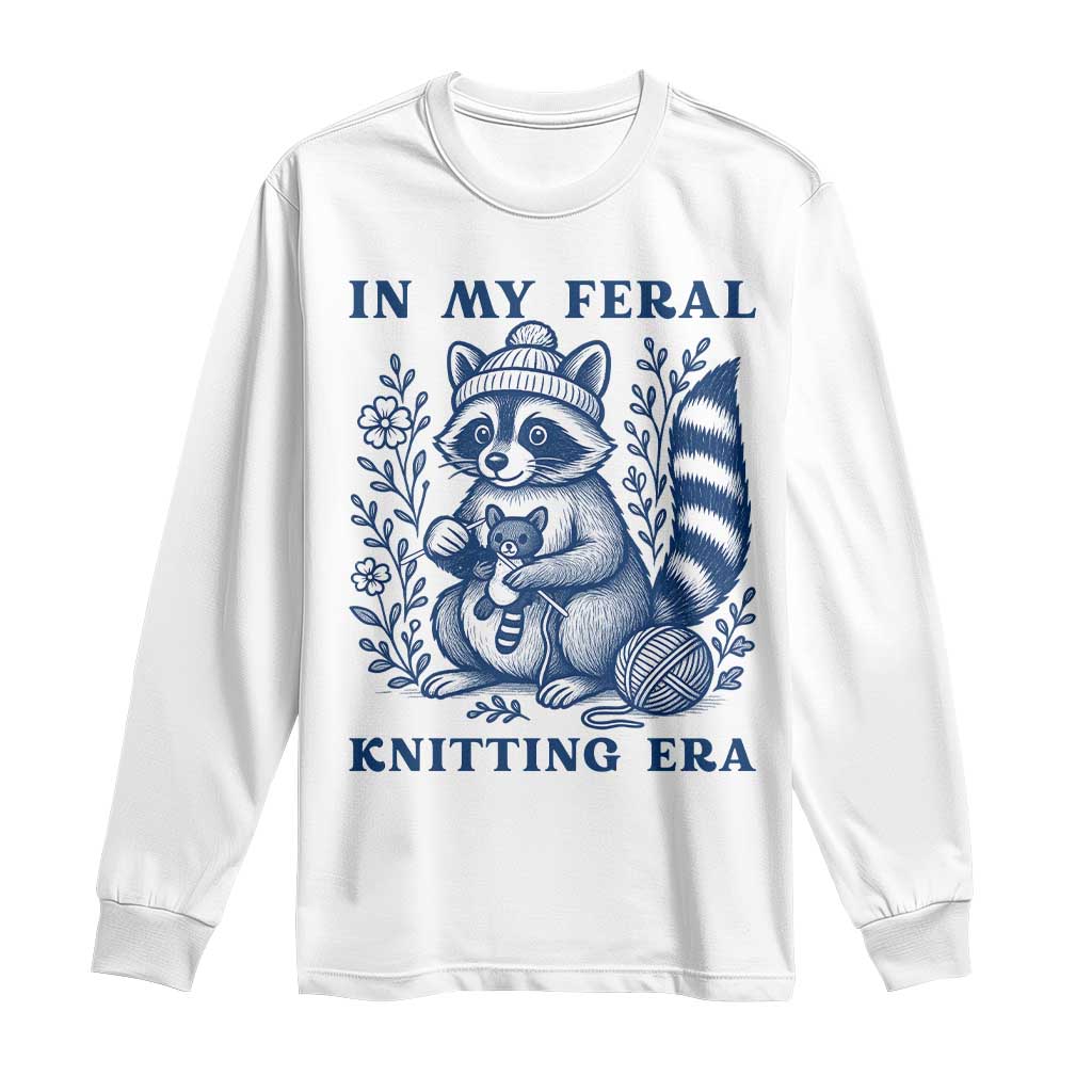 In My Feral Knitting Era Long Sleeve Shirt Raccoon Yarn Lover - Wonder Print Shop