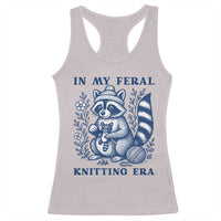 In My Feral Knitting Era Racerback Tank Top Raccoon Yarn Lover - Wonder Print Shop