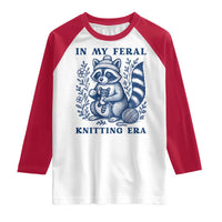 In My Feral Knitting Era Raglan Shirt Raccoon Yarn Lover - Wonder Print Shop