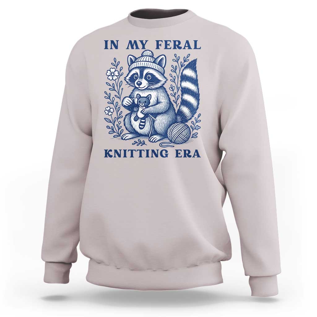 In My Feral Knitting Era Sweatshirt Raccoon Yarn Lover - Wonder Print Shop
