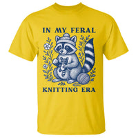 In My Feral Knitting Era T Shirt Raccoon Yarn Lover - Wonder Print Shop