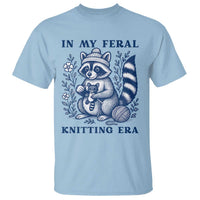 In My Feral Knitting Era T Shirt Raccoon Yarn Lover - Wonder Print Shop