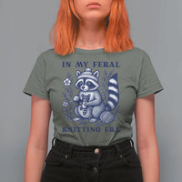 In My Feral Knitting Era T Shirt For Women Raccoon Yarn Lover - Wonder Print Shop