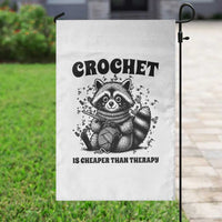 Crocheting Is Cheaper Than Therapy Garden Flag Raccoon Yarn Lover - Wonder Print Shop