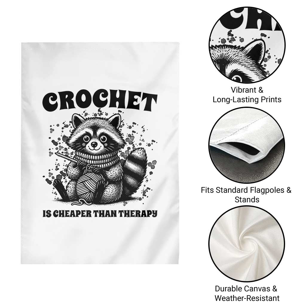 Crocheting Is Cheaper Than Therapy Garden Flag Raccoon Yarn Lover - Wonder Print Shop
