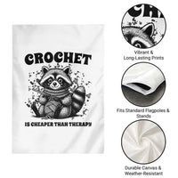 Crocheting Is Cheaper Than Therapy Garden Flag Raccoon Yarn Lover - Wonder Print Shop