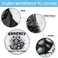 Crocheting Is Cheaper Than Therapy Spare Tire Cover Raccoon Yarn Lover - Wonder Print Shop