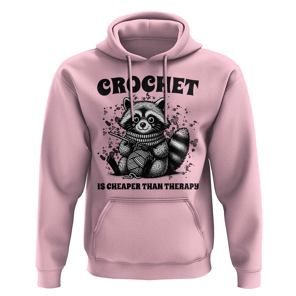 Crocheting Is Cheaper Than Therapy Hoodie Raccoon Yarn Lover - Wonder Print Shop