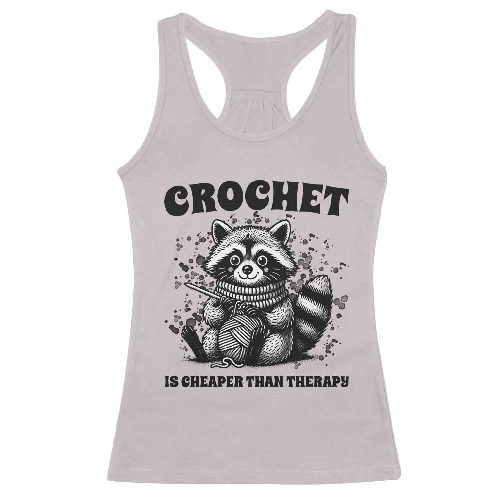 Crocheting Is Cheaper Than Therapy Racerback Tank Top Raccoon Yarn Lover - Wonder Print Shop