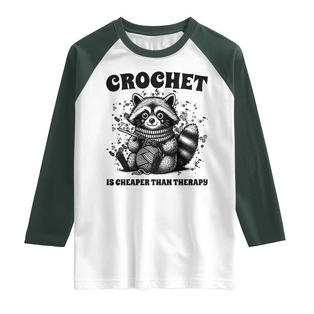 Crocheting Is Cheaper Than Therapy Raglan Shirt Raccoon Yarn Lover - Wonder Print Shop