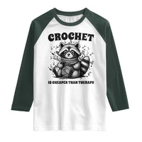 Crocheting Is Cheaper Than Therapy Raglan Shirt Raccoon Yarn Lover - Wonder Print Shop