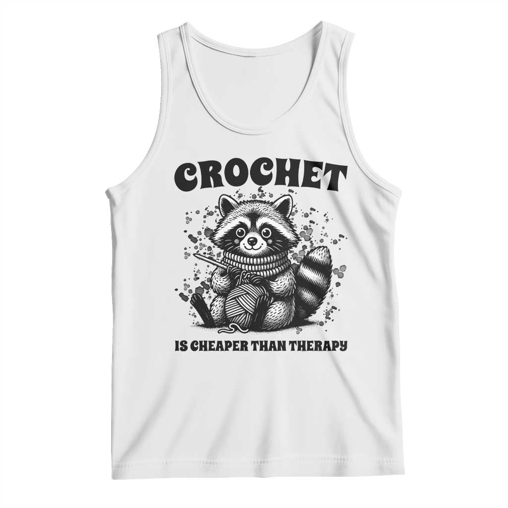 Crocheting Is Cheaper Than Therapy Tank Top Raccoon Yarn Lover - Wonder Print Shop