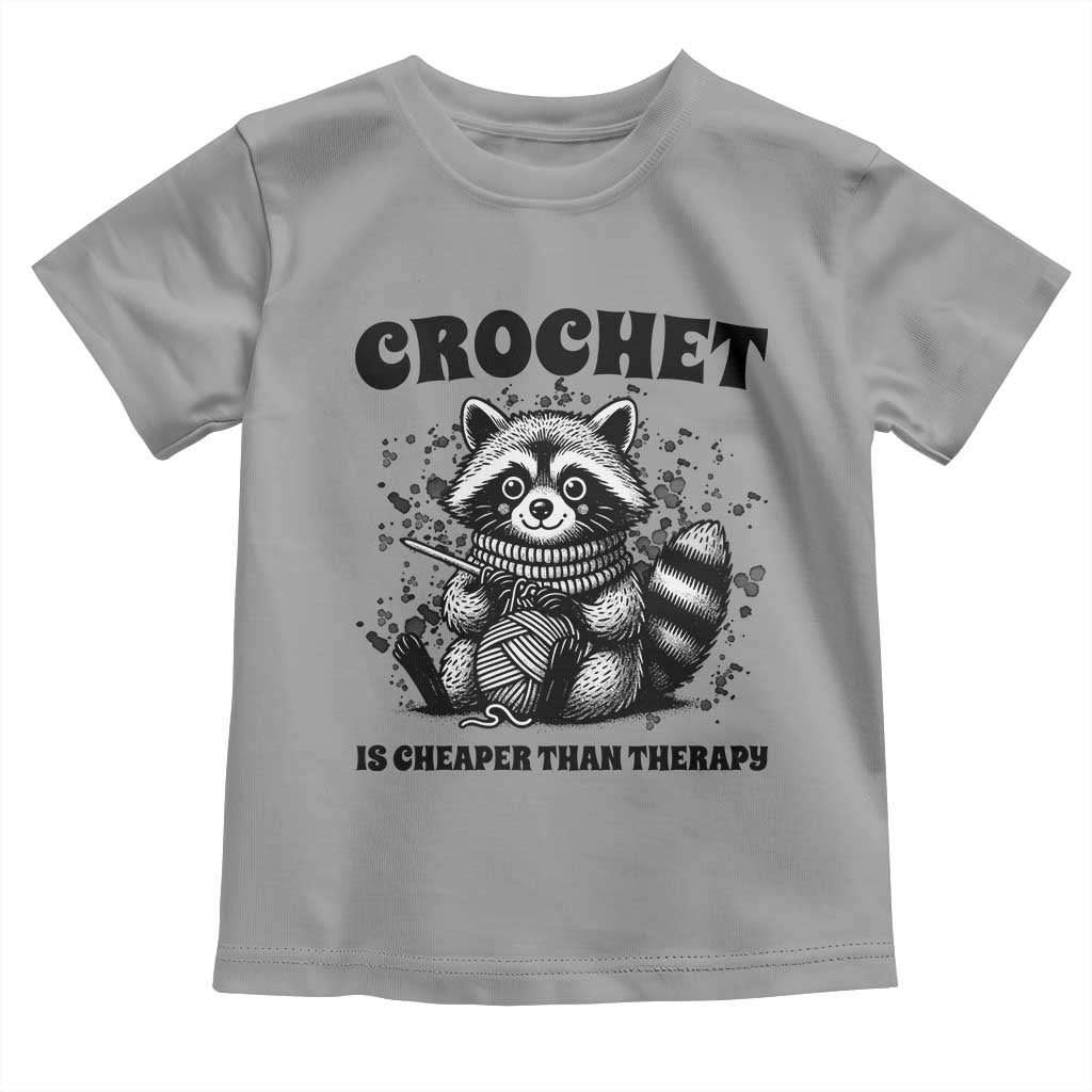 Crocheting Is Cheaper Than Therapy Toddler T Shirt Raccoon Yarn Lover - Wonder Print Shop
