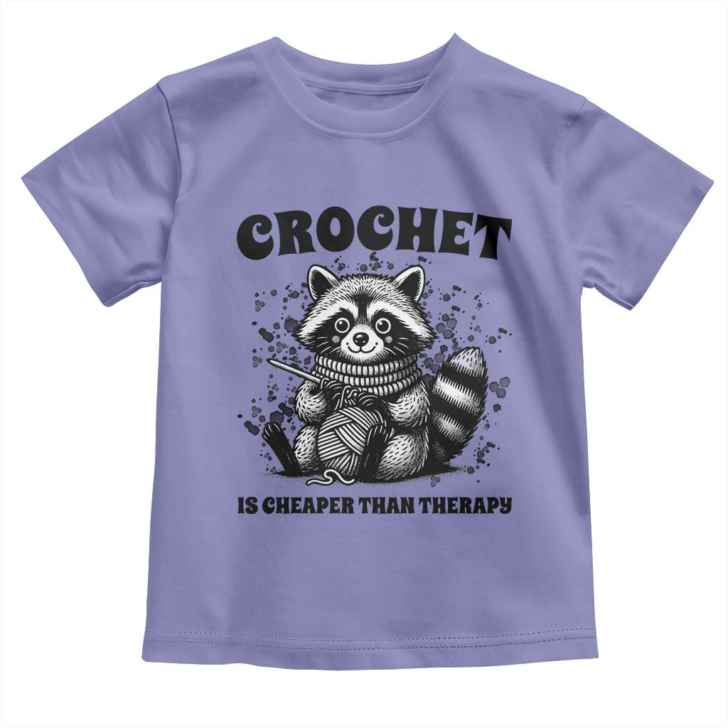 Crocheting Is Cheaper Than Therapy Toddler T Shirt Raccoon Yarn Lover - Wonder Print Shop