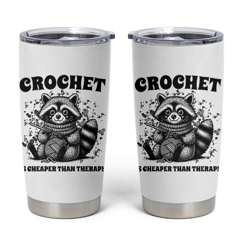Crocheting Is Cheaper Than Therapy Tumbler Cup Raccoon Yarn Lover - Wonder Print Shop