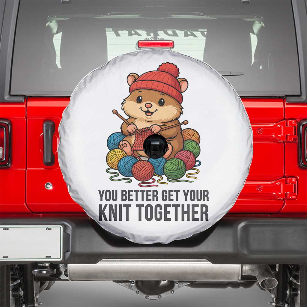 Cute Hamster Knitting Spare Tire Cover You Better Get Your Knit Together - Wonder Print Shop