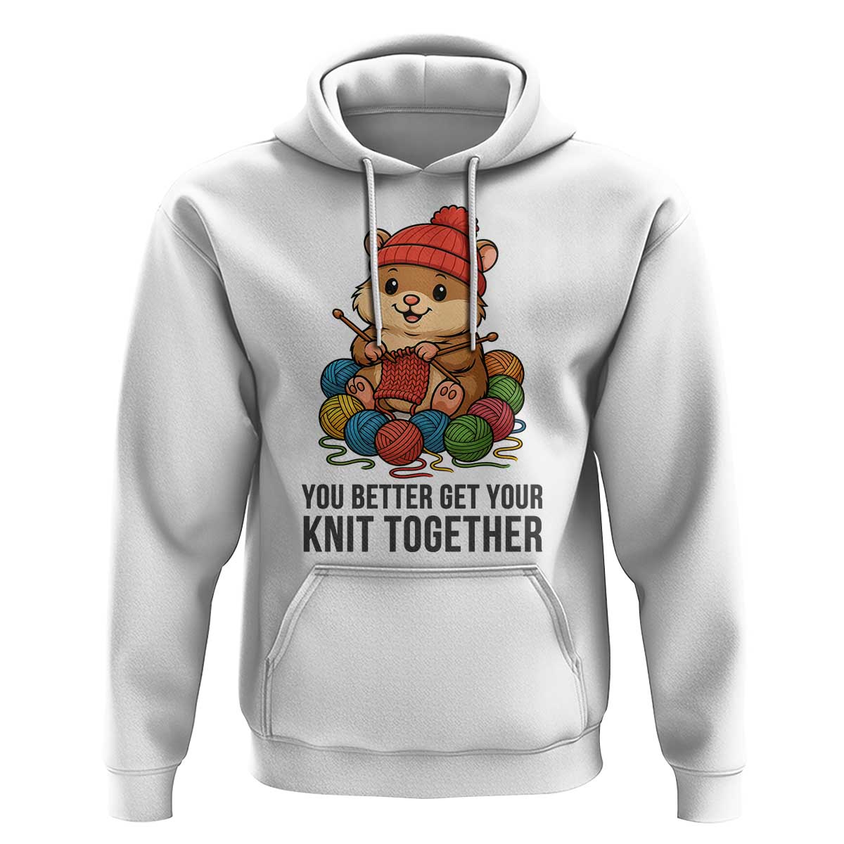 Cute Hamster Knitting Hoodie You Better Get Your Knit Together - Wonder Print Shop