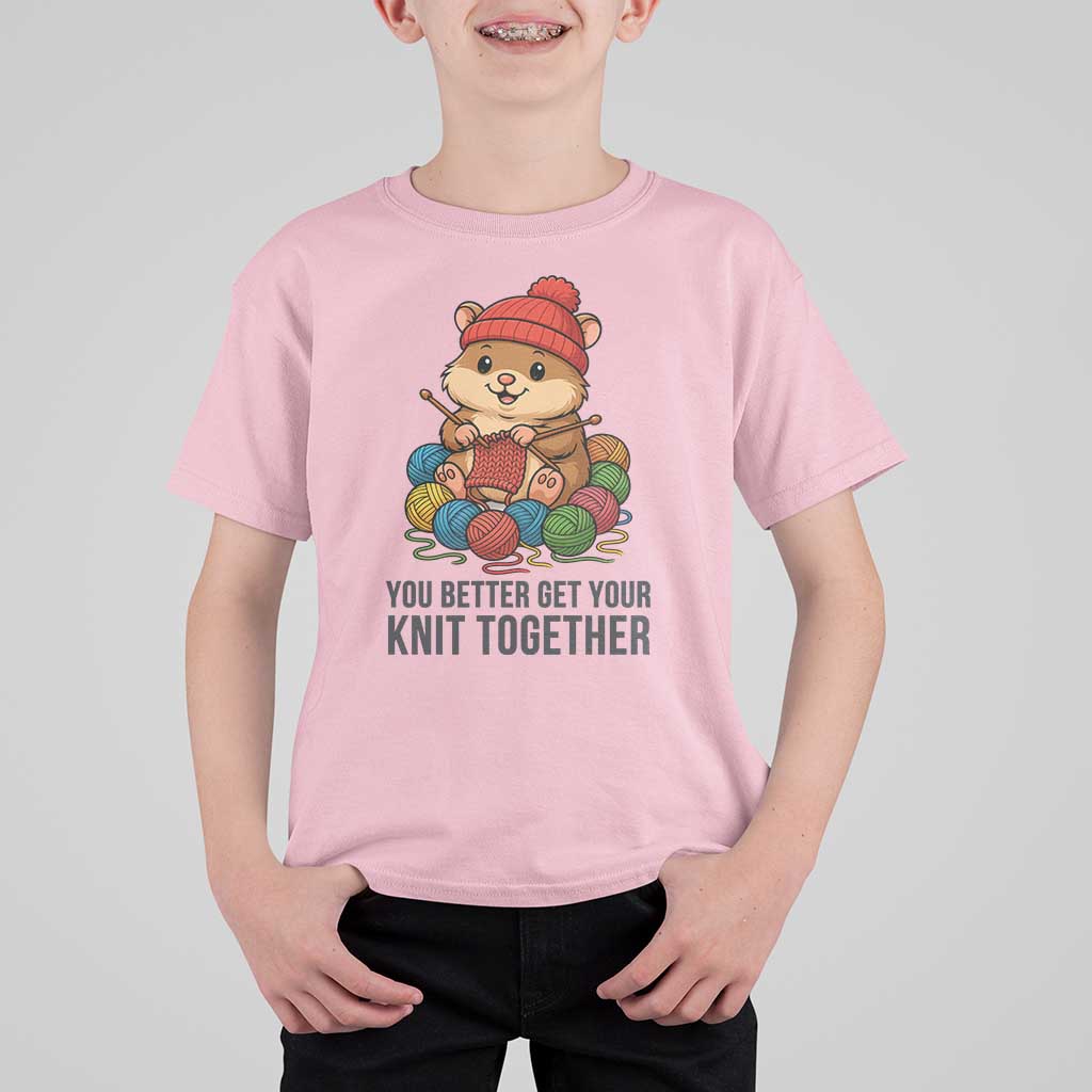 Cute Hamster Knitting T Shirt For Kid You Better Get Your Knit Together - Wonder Print Shop