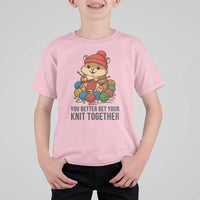 Cute Hamster Knitting T Shirt For Kid You Better Get Your Knit Together - Wonder Print Shop