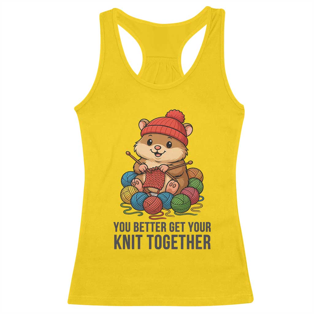 Cute Hamster Knitting Racerback Tank Top You Better Get Your Knit Together - Wonder Print Shop