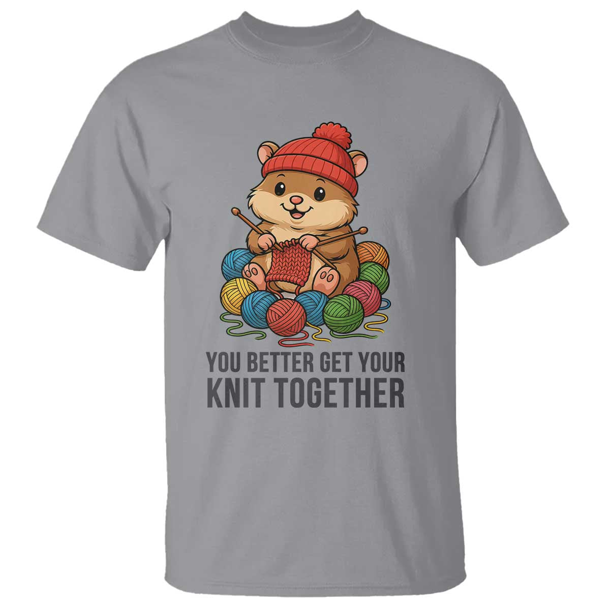 Cute Hamster Knitting T Shirt You Better Get Your Knit Together - Wonder Print Shop