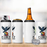 F Caw F I Am Knitting 4 in 1 Can Cooler Tumbler Funny Raven Gift For Knitter - Wonder Print Shop