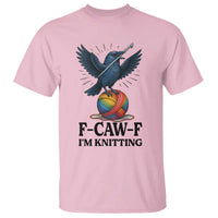 F Caw F I Am Knitting T Shirt Funny Raven Gift For Knitter - Wonder Print Shop
