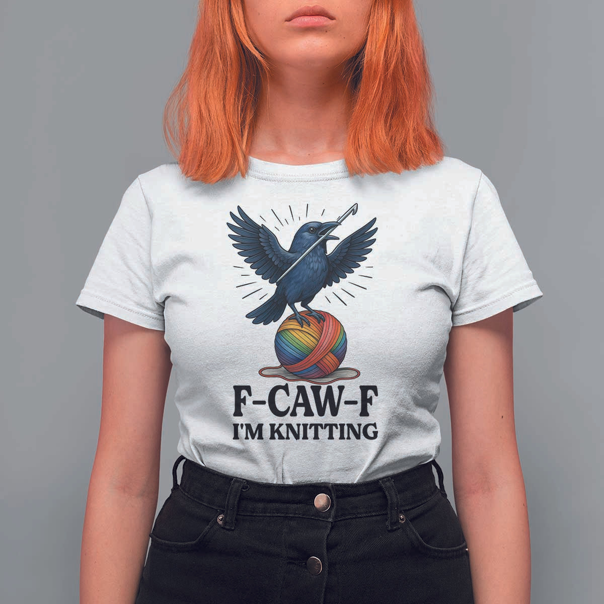 F Caw F I Am Knitting T Shirt For Women Funny Raven Gift For Knitter - Wonder Print Shop