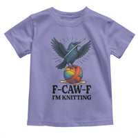 F Caw F I Am Knitting Toddler T Shirt Funny Raven Gift For Knitter - Wonder Print Shop