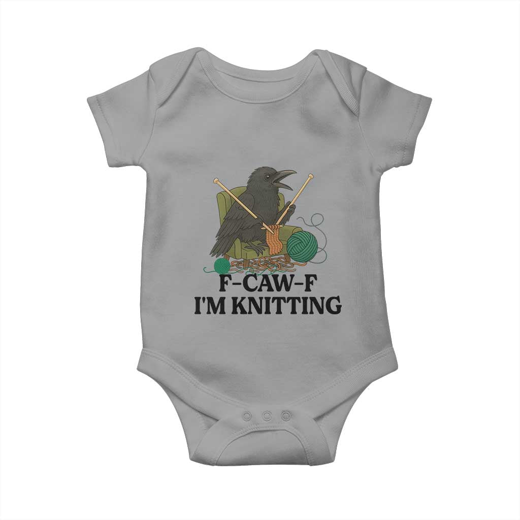 Raven F Caw F I Am Knitting Baby Onesie Funny Knitter Gift - Wonder Print Shop