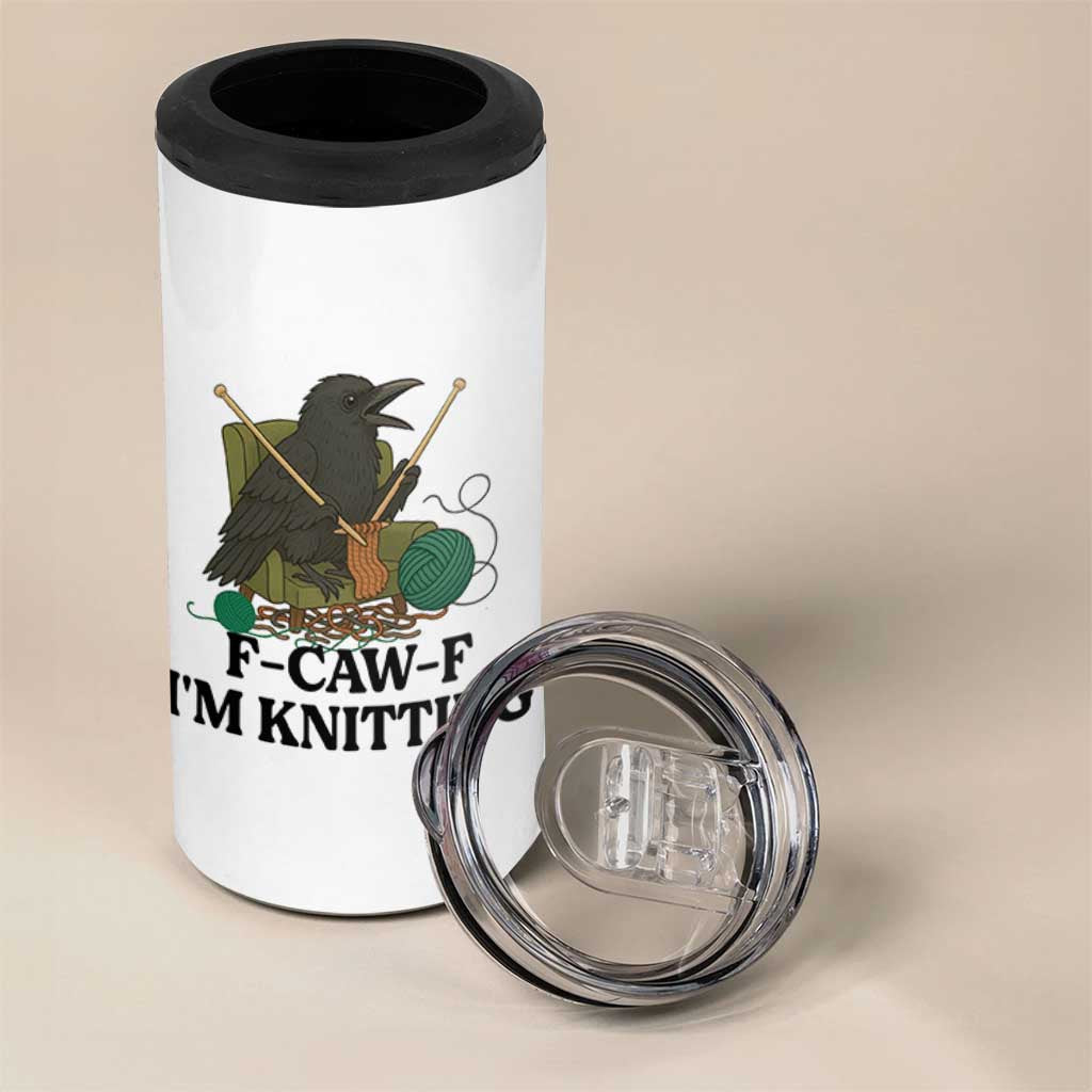 Raven F Caw F I Am Knitting 4 in 1 Can Cooler Tumbler Funny Knitter Gift - Wonder Print Shop