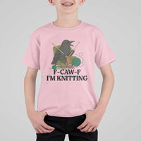Raven F Caw F I Am Knitting T Shirt For Kid Funny Knitter Gift - Wonder Print Shop