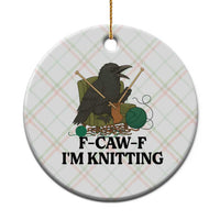 Raven F Caw F I Am Knitting Ceramic Ornament Funny Knitter Gift - Wonder Print Shop