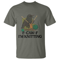 Raven F Caw F I Am Knitting T Shirt Funny Knitter Gift - Wonder Print Shop