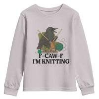 Raven F Caw F I Am Knitting Youth Sweatshirt Funny Knitter Gift - Wonder Print Shop