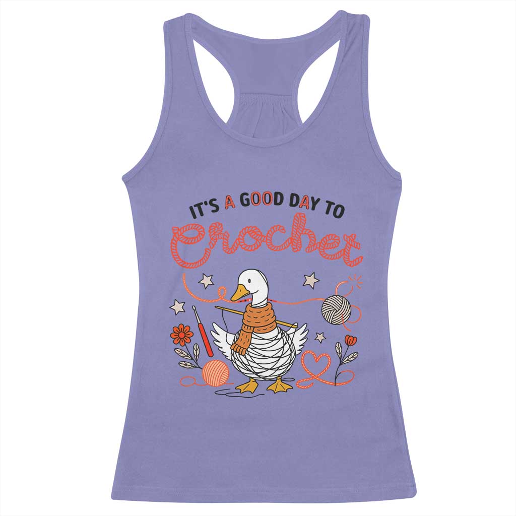 Funny Goose Crocheting Racerback Tank Top It Is A Good Day To Crochet - Wonder Print Shop