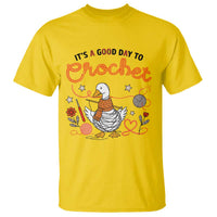 Funny Goose Crocheting T Shirt It Is A Good Day To Crochet - Wonder Print Shop