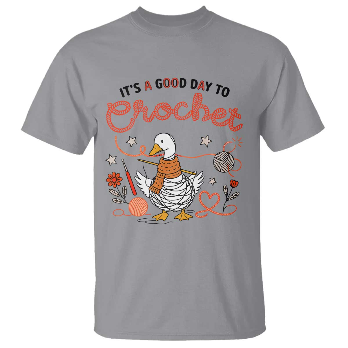 Funny Goose Crocheting T Shirt It Is A Good Day To Crochet - Wonder Print Shop