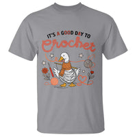 Funny Goose Crocheting T Shirt It Is A Good Day To Crochet - Wonder Print Shop