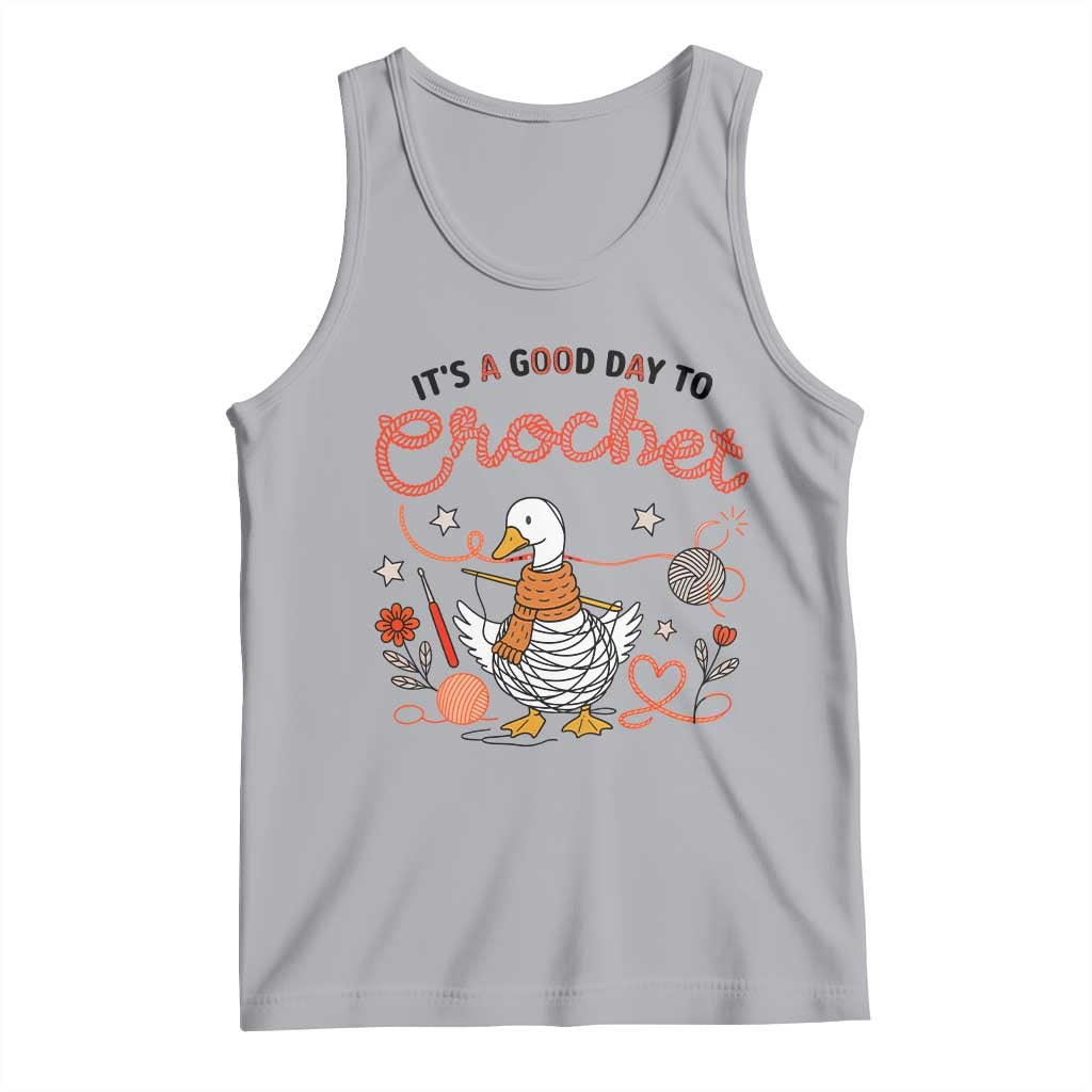Funny Goose Crocheting Tank Top It Is A Good Day To Crochet - Wonder Print Shop