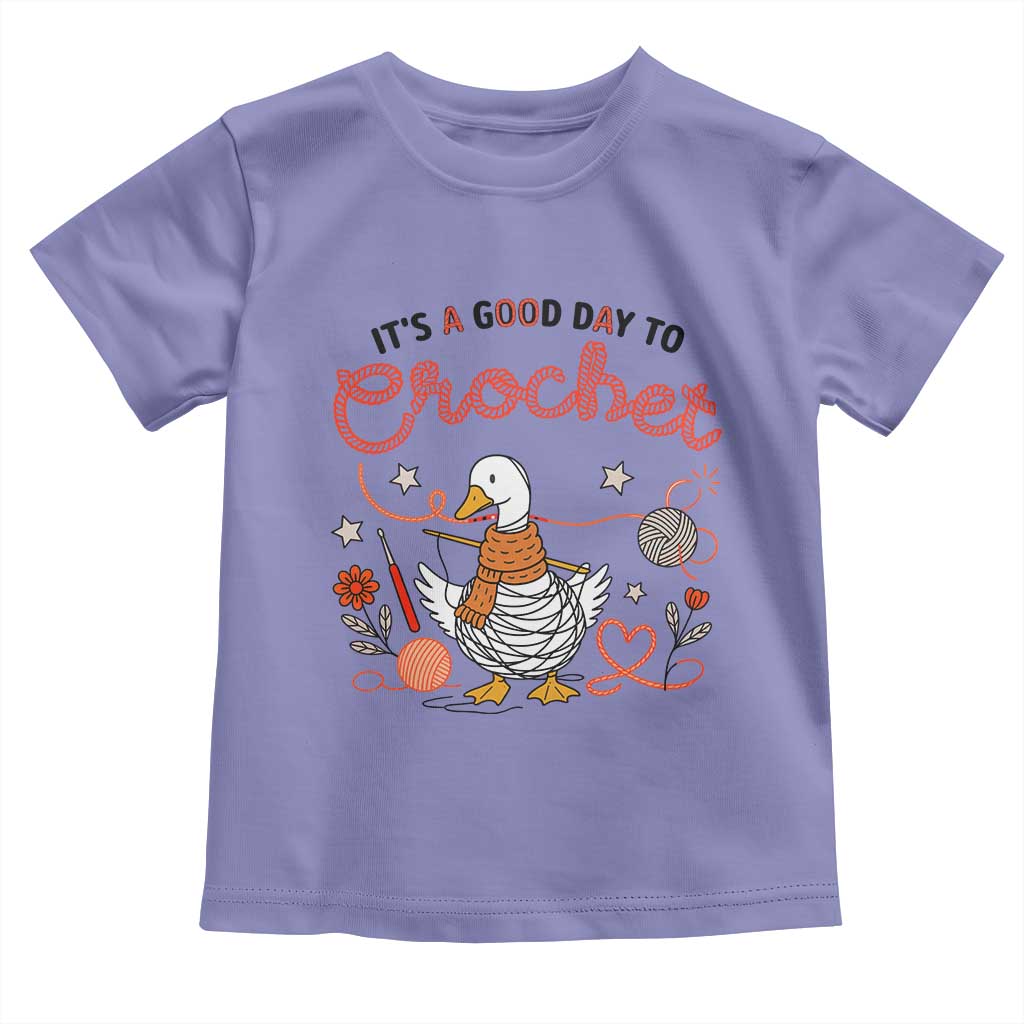Funny Goose Crocheting Toddler T Shirt It Is A Good Day To Crochet - Wonder Print Shop