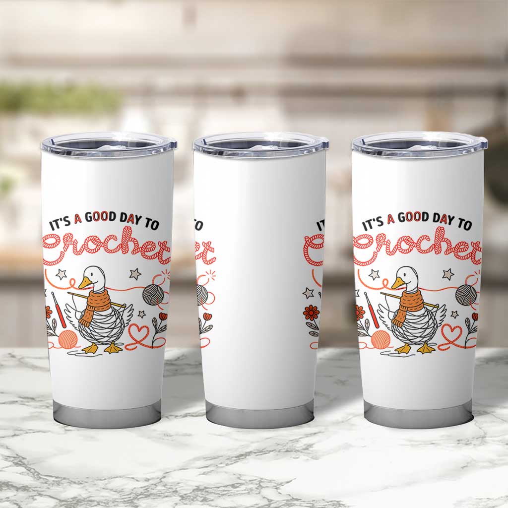 Funny Goose Crocheting Tumbler Cup It Is A Good Day To Crochet - Wonder Print Shop