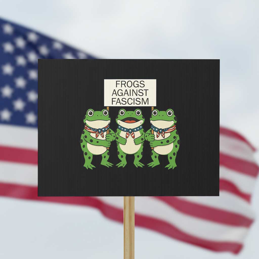 Frogs Against Fascism Protest Sign Funny Portland Meme Humor Gift - Wonder Print Shop