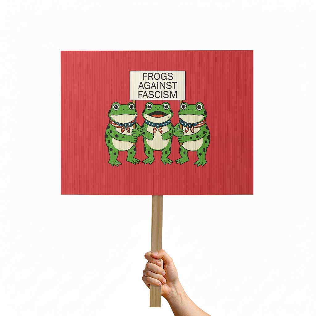 Frogs Against Fascism Protest Sign Funny Portland Meme Humor Gift - Wonder Print Shop