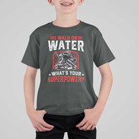 I Walk On Water Whats Your Superpower T Shirt For Kid Funny Ice Hockey Gift - Wonder Print Shop