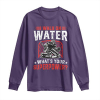 I Walk On Water Whats Your Superpower Long Sleeve Shirt Funny Ice Hockey Gift - Wonder Print Shop