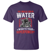 I Walk On Water Whats Your Superpower T Shirt Funny Ice Hockey Gift - Wonder Print Shop