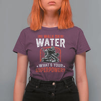 I Walk On Water Whats Your Superpower T Shirt For Women Funny Ice Hockey Gift - Wonder Print Shop