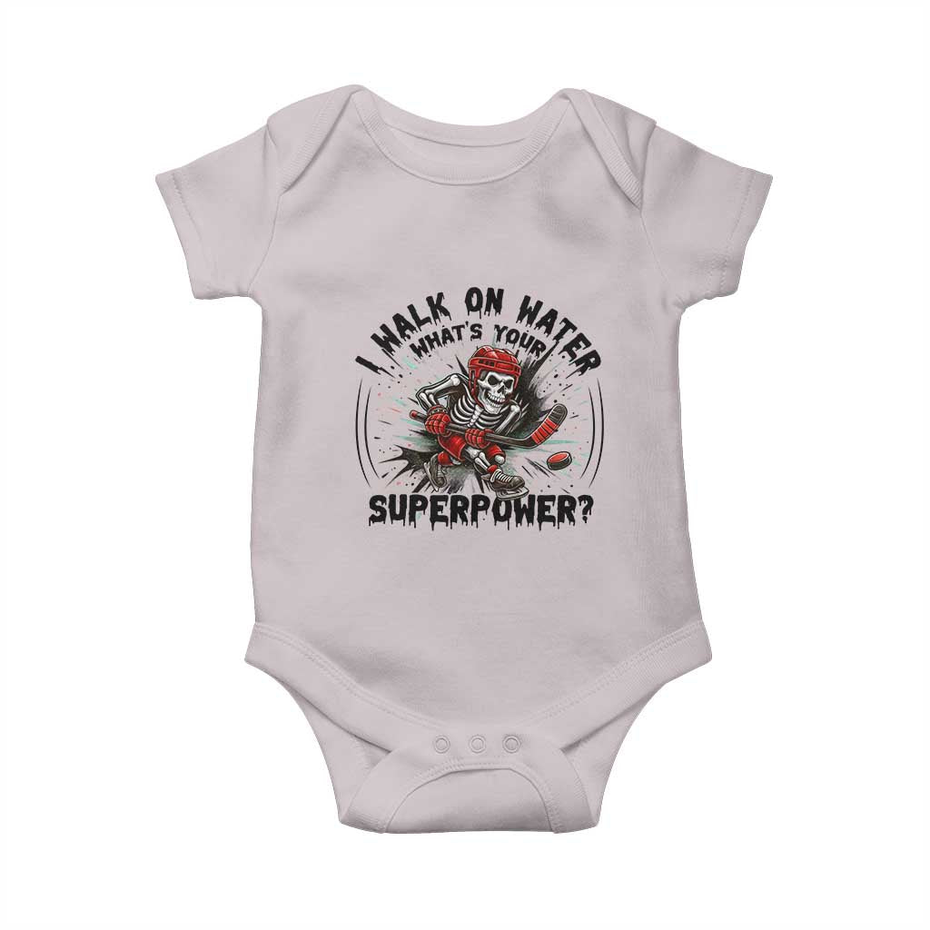 I Walk On Water Whats Your Superpower Baby Onesie Skeleton Hockey Dark Humor Gift - Wonder Print Shop