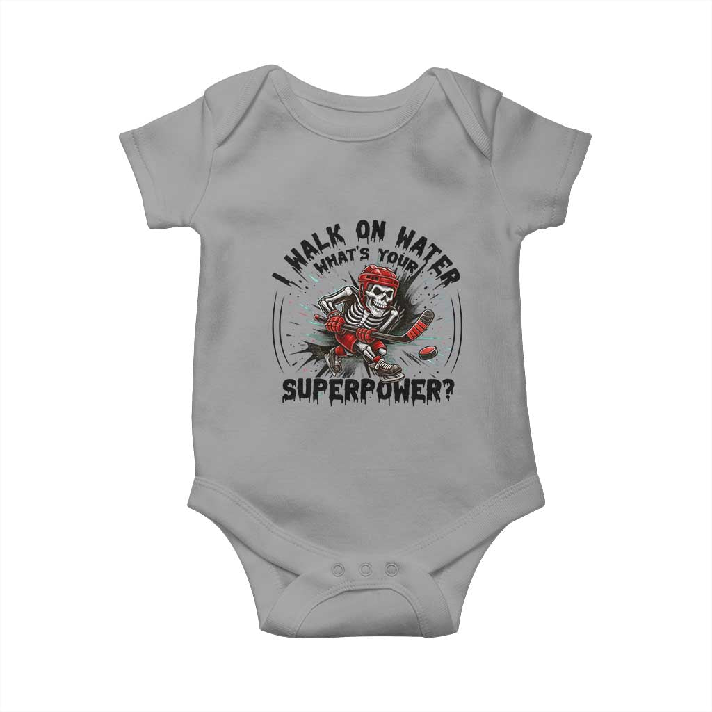 I Walk On Water Whats Your Superpower Baby Onesie Skeleton Hockey Dark Humor Gift - Wonder Print Shop